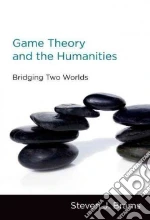 Game Theory and the Humanities