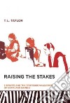 Raising the Stakes libro str