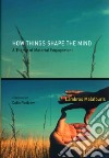 How Things Shape the Mind libro str