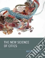 The New Science of Cities