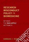 Research Misconduct Policy in Biomedicine libro str