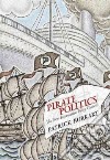 Pirate Politics libro str