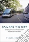 Rail and the City libro str