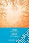Trees of the Brain, Roots of the Mind libro str