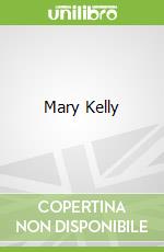 Mary Kelly