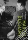The Apparently Marginal Activities of Marcel Duchamp libro str