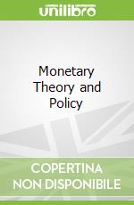 Monetary Theory and Policy
