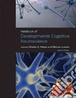 Handbook of Developmental Cognitive Neuroscience