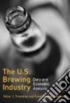 The U.S. Brewing Industry libro str