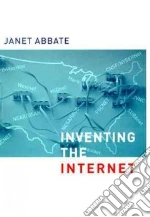 Inventing the Internet