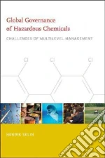 Global Governance of Hazardous Chemicals