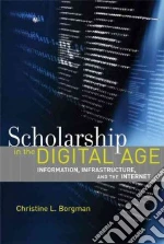 Scholarship in the Digital Age