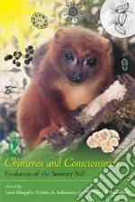 Chimeras and Consciousness
