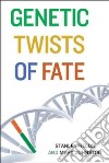 Genetic Twists of Fate libro str