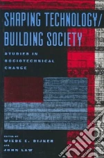 Shaping Technology/Building Society