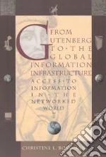From Gutenberg to the Global Information Infrastructure
