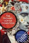 The Techno-human Condition libro str