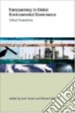 Transparency in Global Environmental Governance