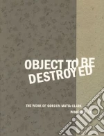 Object to Be Destroyed