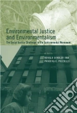 Environmental Justice And Environmentalism
