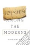 Tolkien Among the Moderns libro str