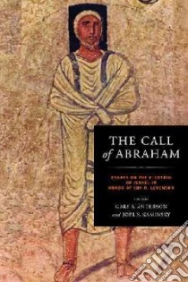 The Call of Abraham libro in lingua di Anderson Gary A. (EDT), Kaminsky Joel S. (EDT)