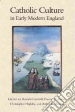 Catholic Culture in Early Modern England