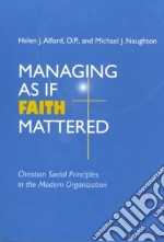 Managing As If Faith Mattered