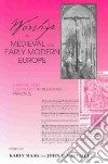 Worship in Medieval and Early Modern Europe libro str