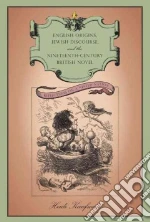 English Origins, Jewish Discourse, and the Nineteenth Century British Novel