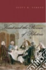Kant and the Promise of Rhetoric