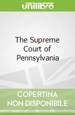 The Supreme Court of Pennsylvania libro in lingua di Hare John J. (EDT)