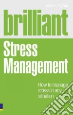 Brilliant Stress Management