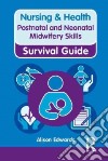 Postnatal and Neonatal Midwifery Skills libro str