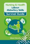 Labour Midwifery Skills libro str