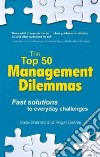 The Top 50 Management Dilemmas libro str