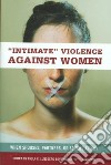 'Intimate' Violence Against Women libro str
