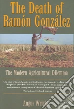 The Death of Ramon Gonzalez