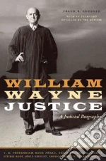 William Wayne Justice