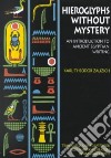 Hieroglyphs Without Mystery libro str