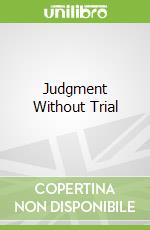Judgment Without Trial