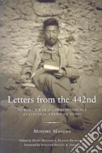 Letters from the 442nd libro in lingua di Masuda Minoru, Masuda Hana (EDT), Bridgman Dianne (EDT), Inouye Daniel K. (FRW)