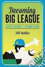 Becoming Big League