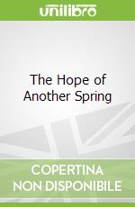 The Hope of Another Spring