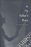 In My Father's Arms libro str