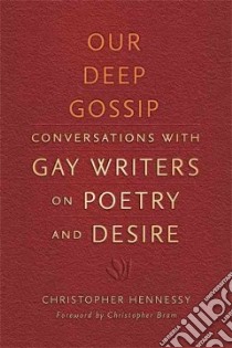 Our Deep Gossip libro in lingua di Hennessy Christopher, Bram Christopher (FRW)