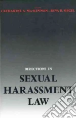 Directions in Sexual Harassment Law