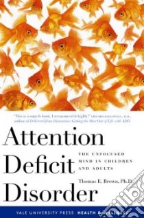 Attention Deficit Disorder libro in lingua di Brown Thomas E. Ph.D.