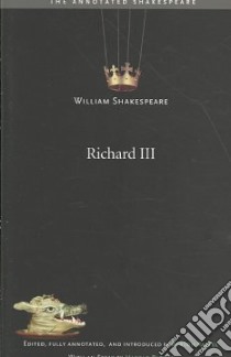 Richard III libro in lingua di Shakespeare William, Raffel Burton (EDT), Bloom Harold (CON)