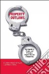 Property Outlaws libro str